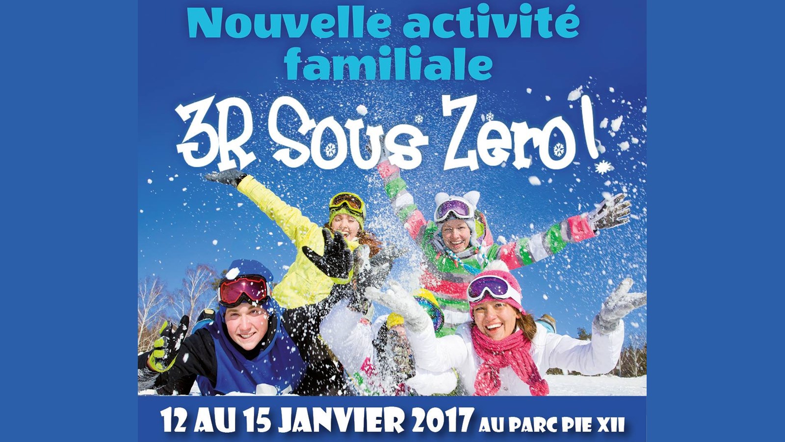 Nouvelle fête familiale d’hiver à Trois-Rivières : 3R Sous Zéro! 