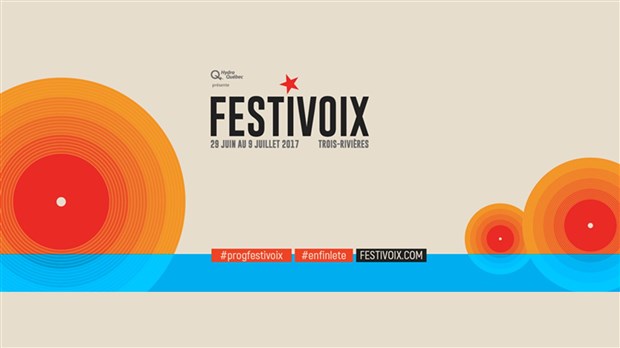 Dévoilement de la programmation 2017 du FestiVoix!