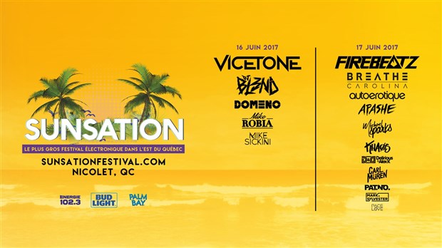 Annonce de la programmation du Sunsation Festival 2017 