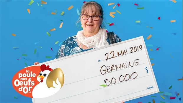 « La Poule aux œufs d'or » fait une heureuse en Mauricie