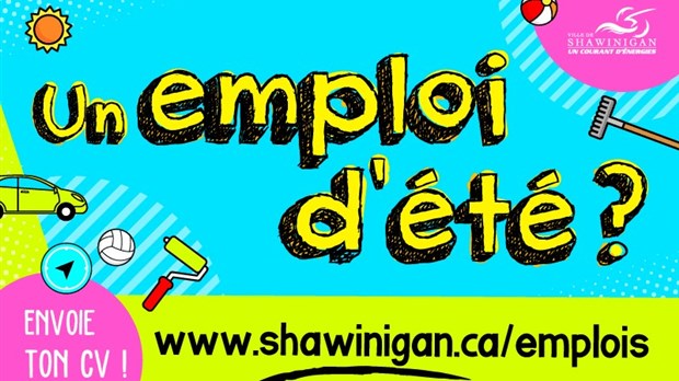 Shawinigan recrute des employés pour l’été