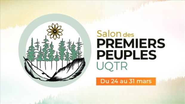 L’UQTR convie les gens au Salon des Premiers Peuples